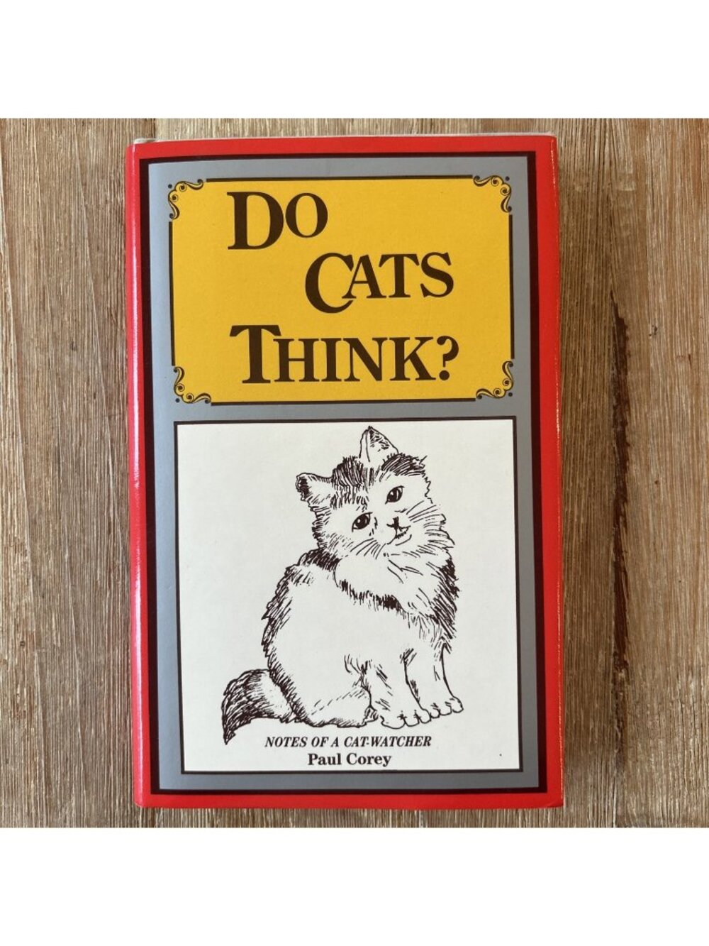 Do Cats Think? Notes of a Cat-Watcher by Paul Corey 1977 Hardcover + Dust Jacket